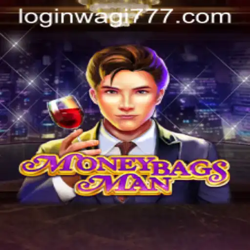 MoneybagsMan: Mastering the Game with WAGI777